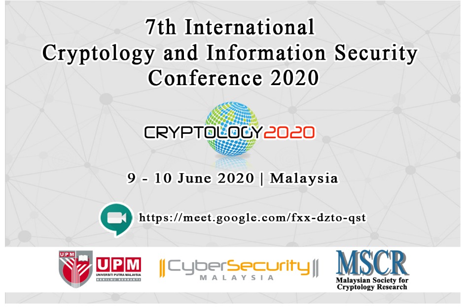 The 7th International Cryptology & Information Security Conference (CRYPTOLOGY 2020)