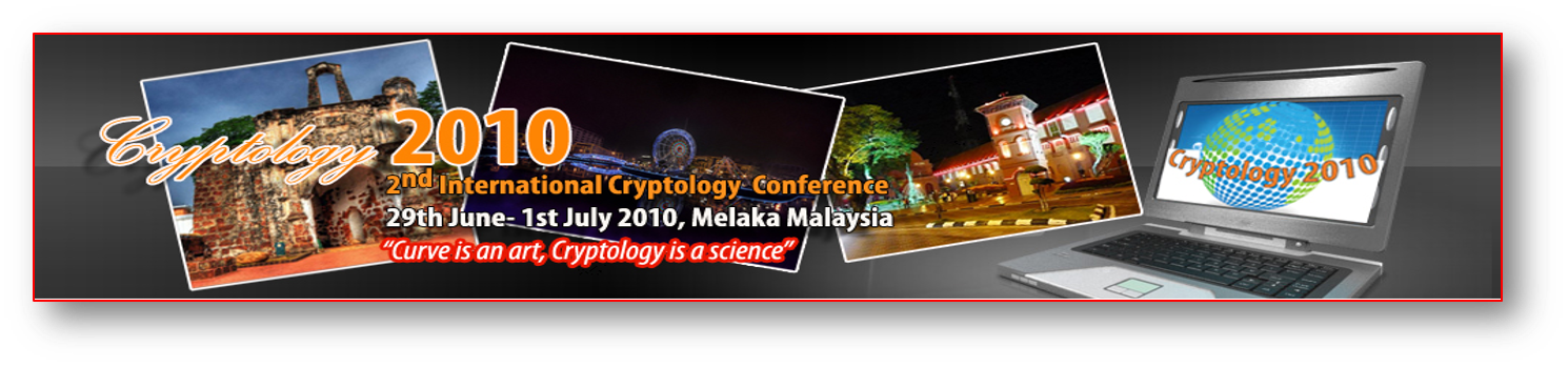 2nd International Cryptology Conference 2010 (Cryptology 2010)